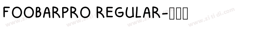 FOOBARPRO REGULAR字体转换